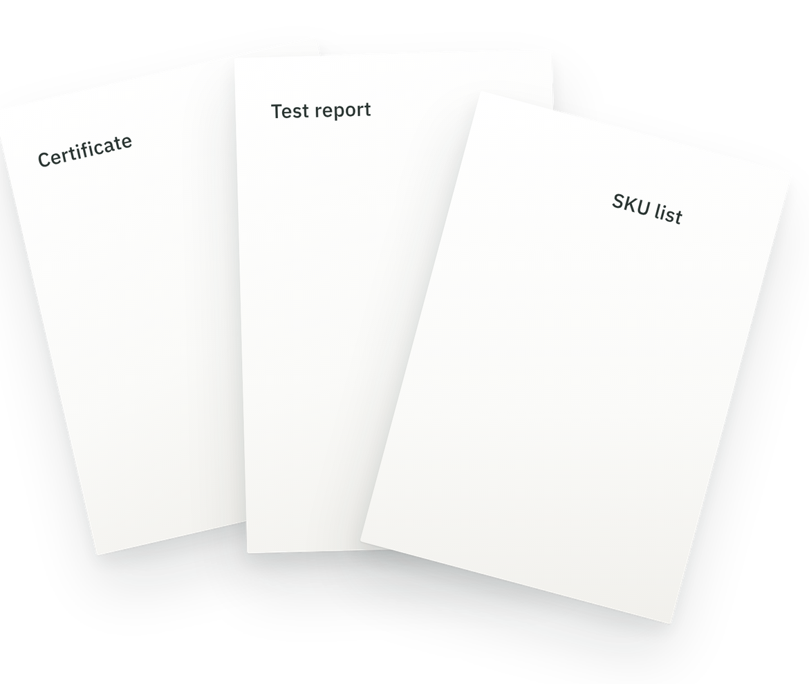 Three blank papers labelled Certificate, Test report and SKU list.